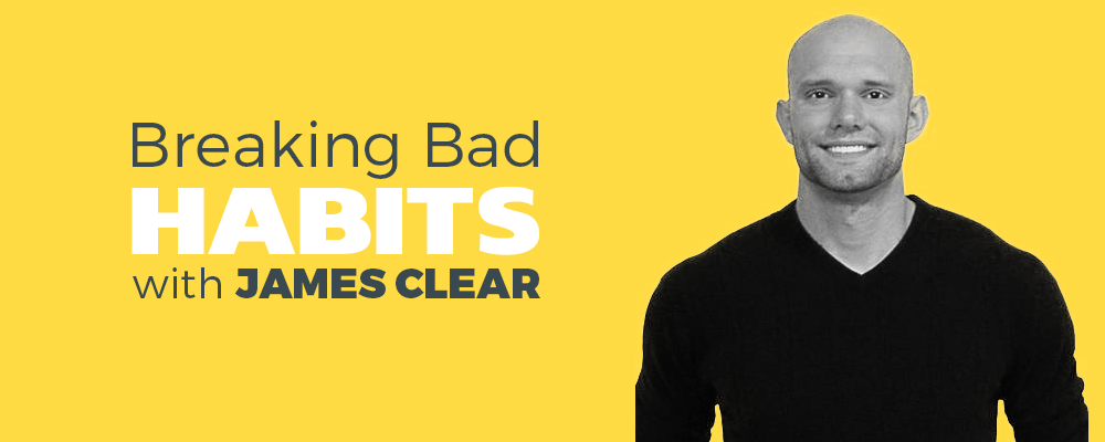 Introducing James Clear: Habit Builder